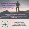 Find Confidence and Courage