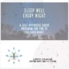 Sleep Well Every Night